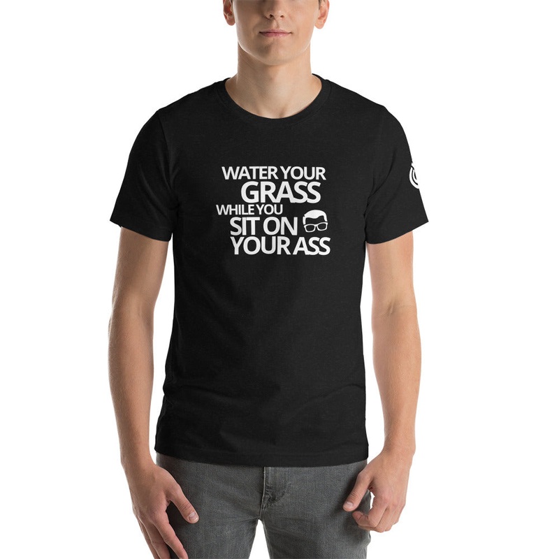 Sit On Your Ass | T-Shirt|Black Heather|Navy|Red|Forest|True Royal|Kelly|S|M|L|XL|2XL|3XL